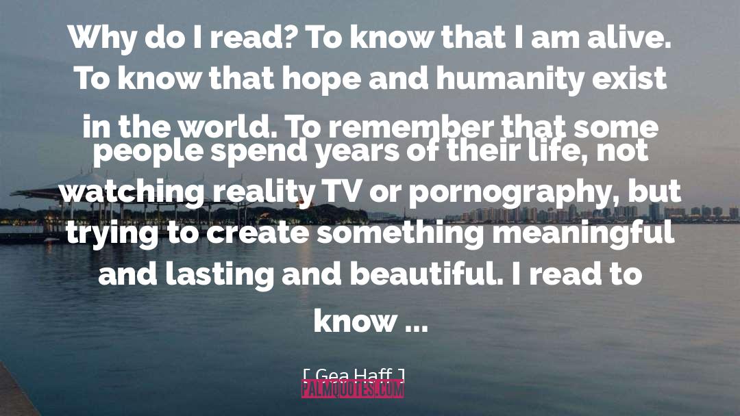 Reality Tv quotes by Gea Haff