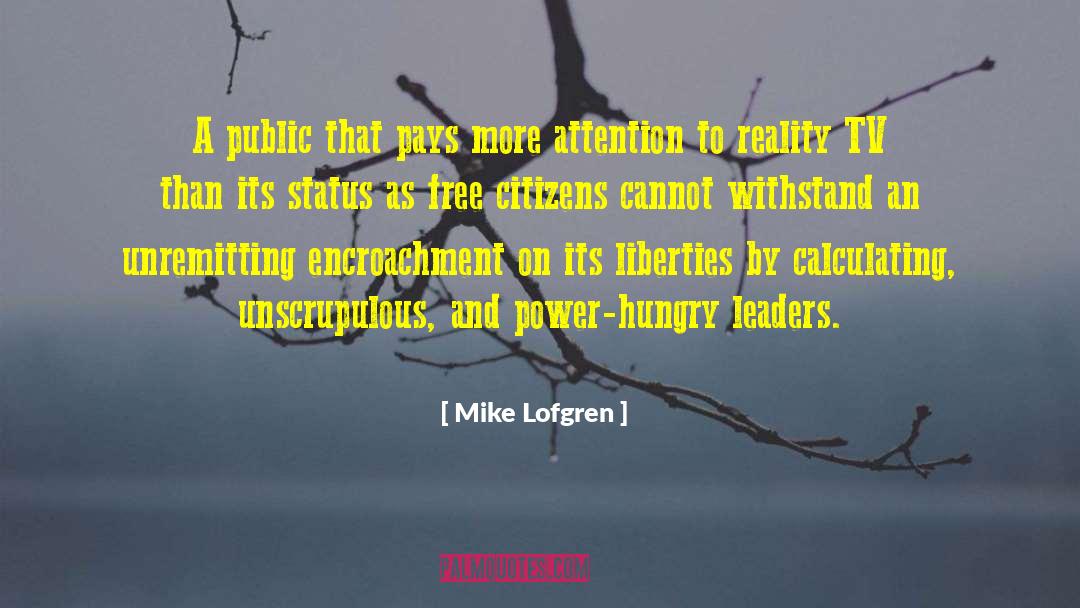 Reality Tv quotes by Mike Lofgren