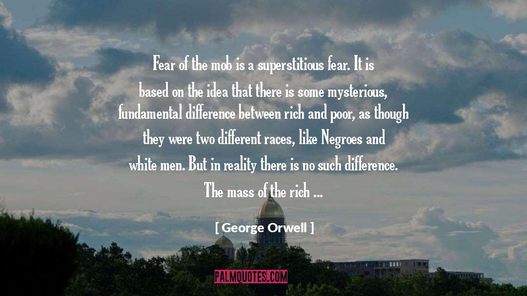 Reality Verses Fantasy quotes by George Orwell