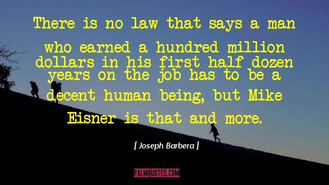 Realization Half Human quotes by Joseph Barbera