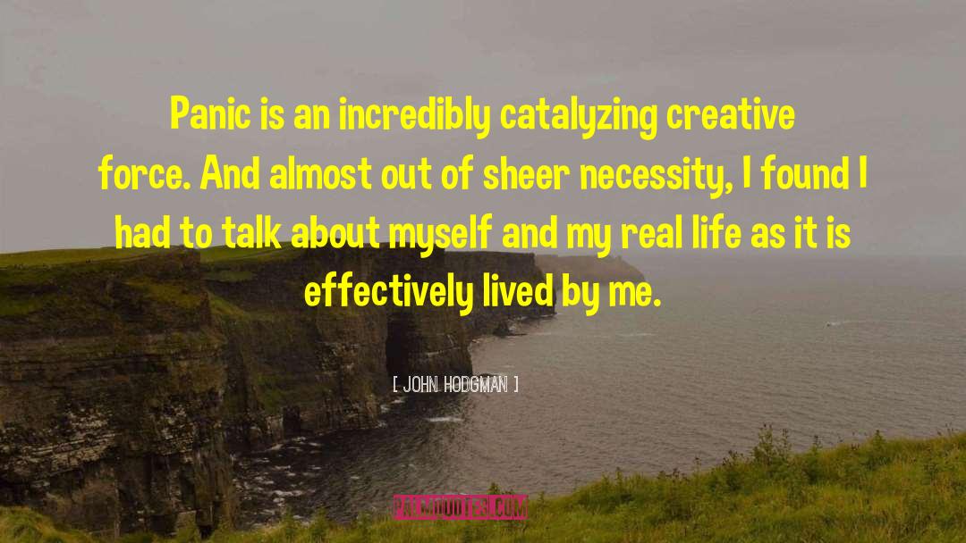 Realize How Ephemeral My Life Is quotes by John Hodgman