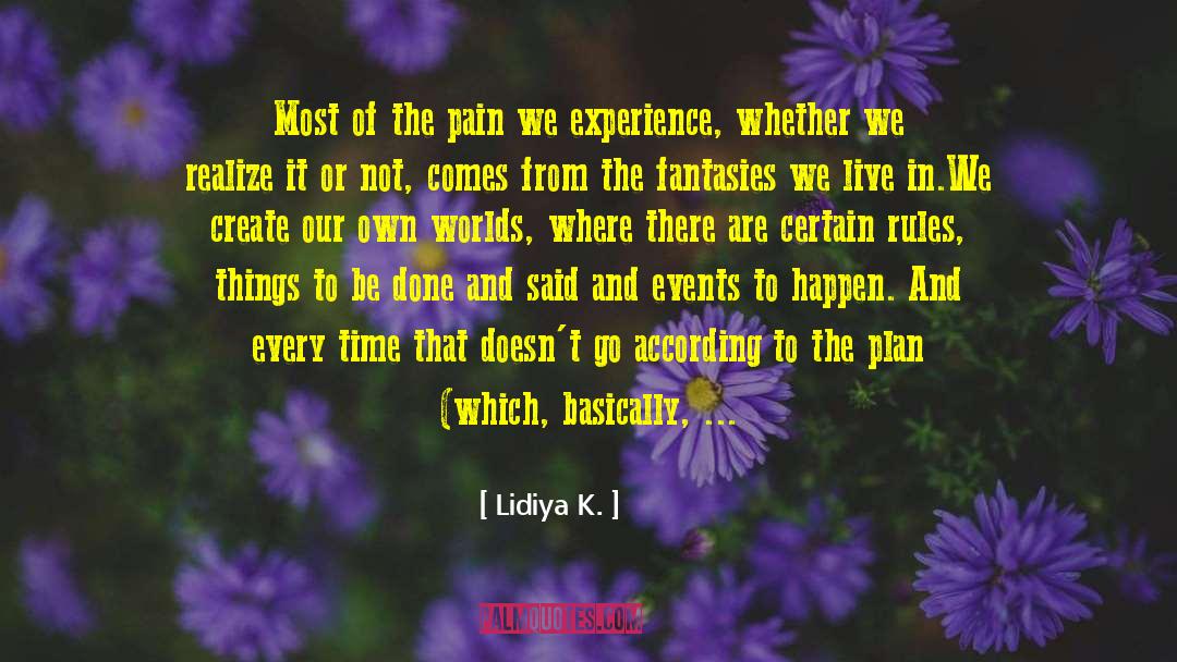 Realize It quotes by Lidiya K.