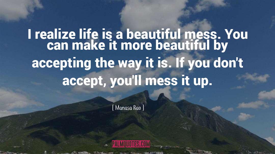 Realize Life quotes by Manasa Rao