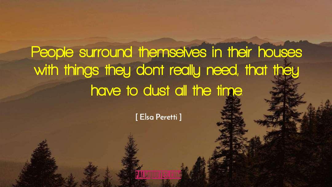 Realize Things quotes by Elsa Peretti