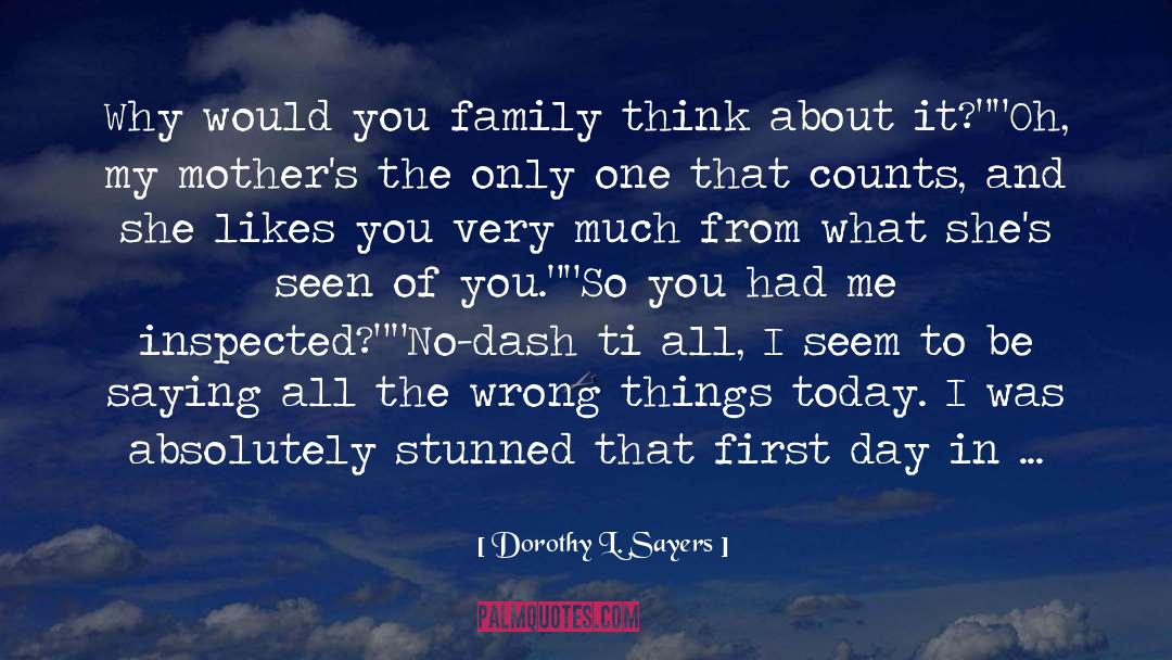 Realize What You Had quotes by Dorothy L. Sayers