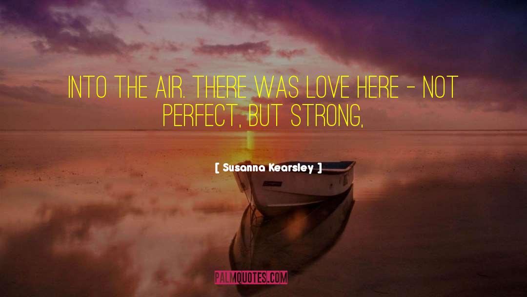 Realized Love quotes by Susanna Kearsley