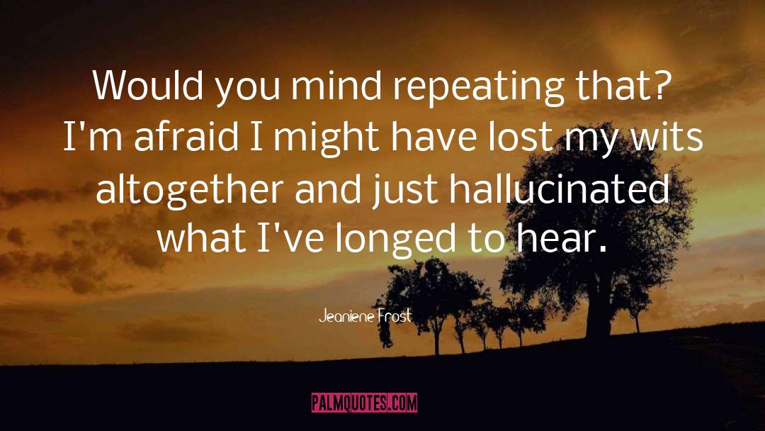 Realized Love quotes by Jeaniene Frost