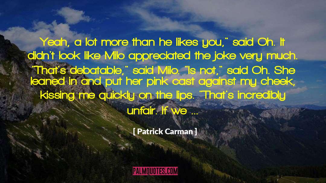 Really Cute quotes by Patrick Carman