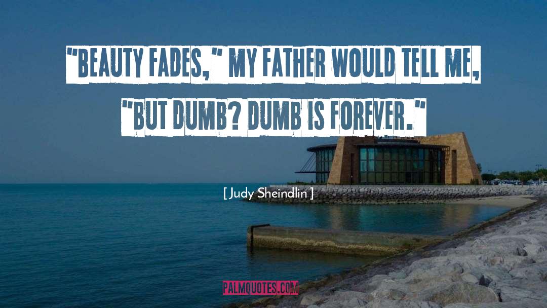 Really Dumb quotes by Judy Sheindlin
