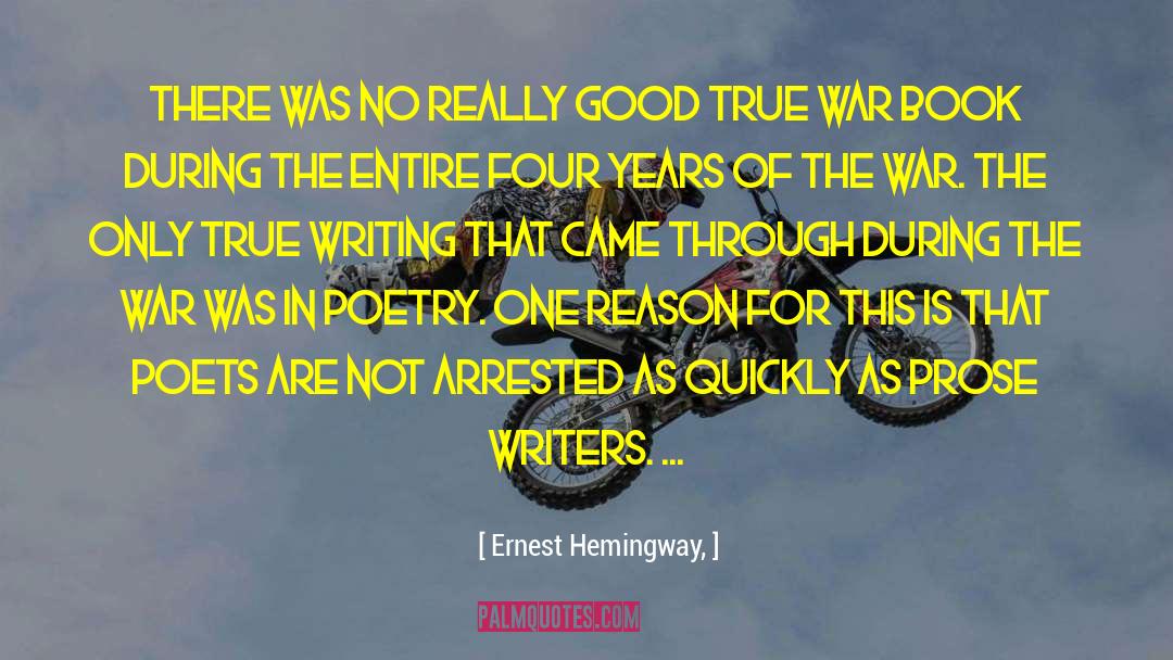 Really Good True quotes by Ernest Hemingway,