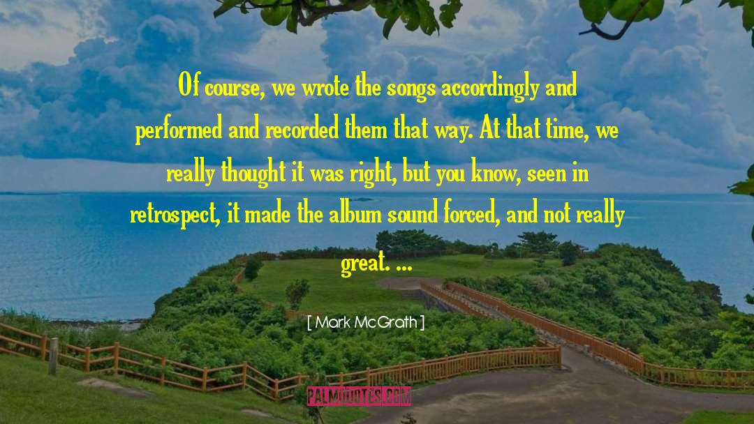 Really Great quotes by Mark McGrath