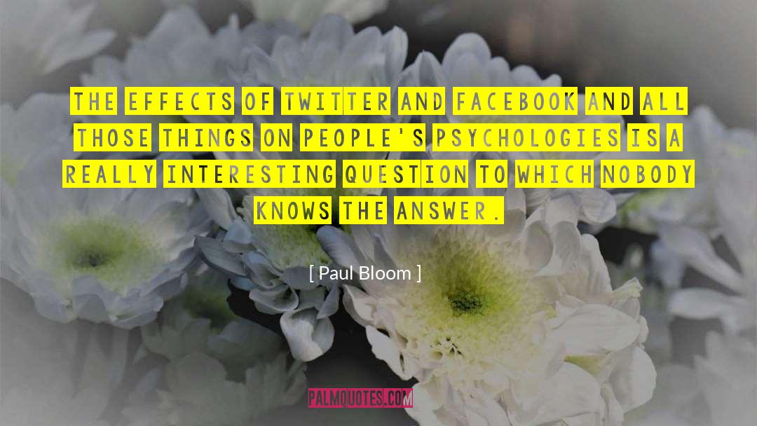 Really Interesting quotes by Paul Bloom