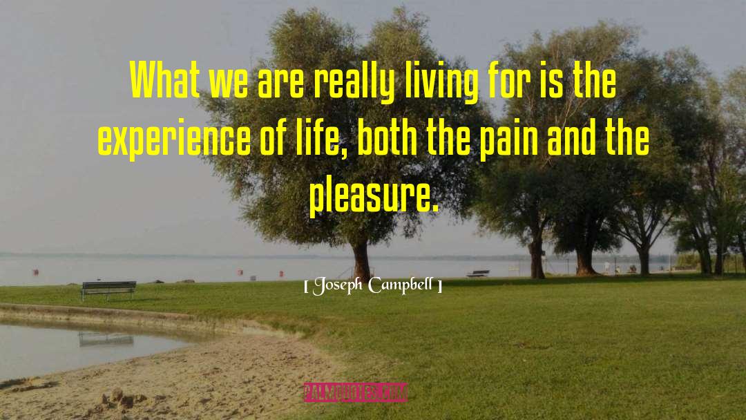 Really Living quotes by Joseph Campbell