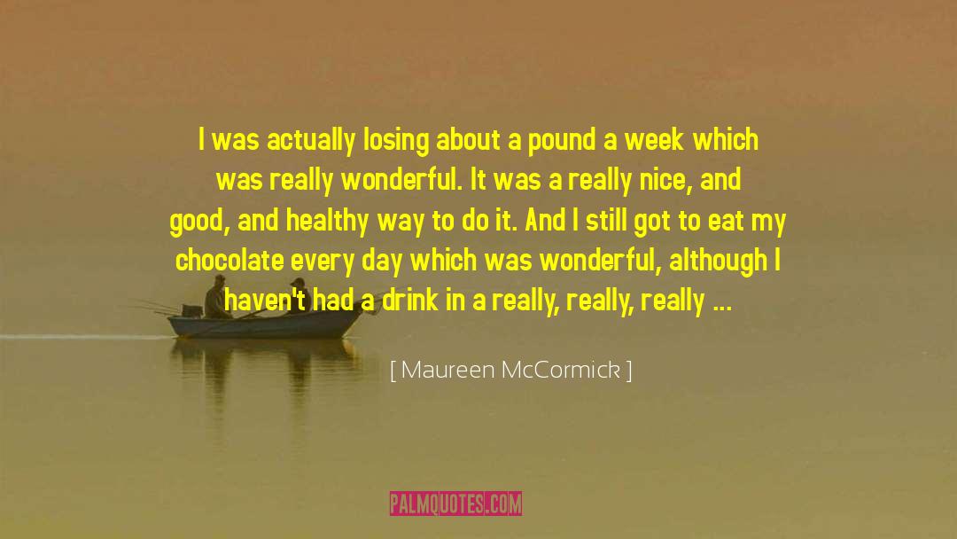 Really Long quotes by Maureen McCormick