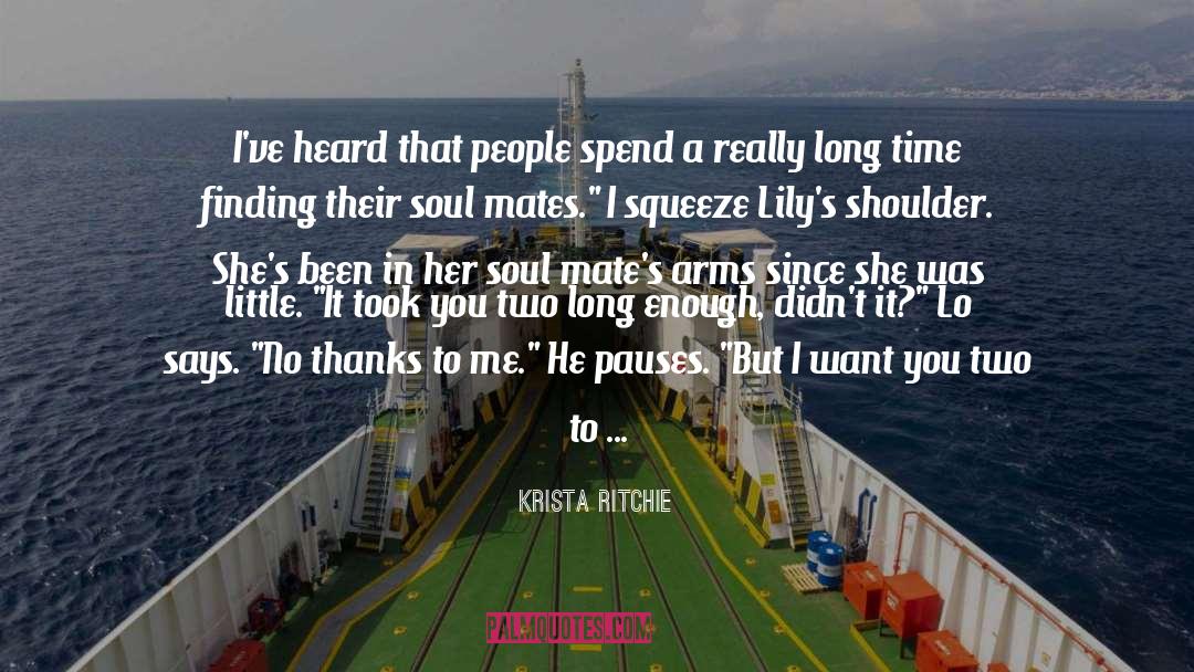 Really Long quotes by Krista Ritchie