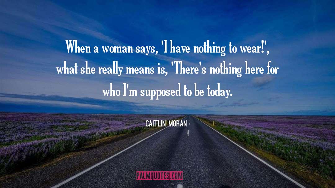 Really Mean quotes by Caitlin Moran