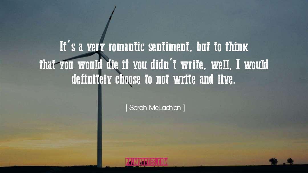 Really Romantic quotes by Sarah McLachlan