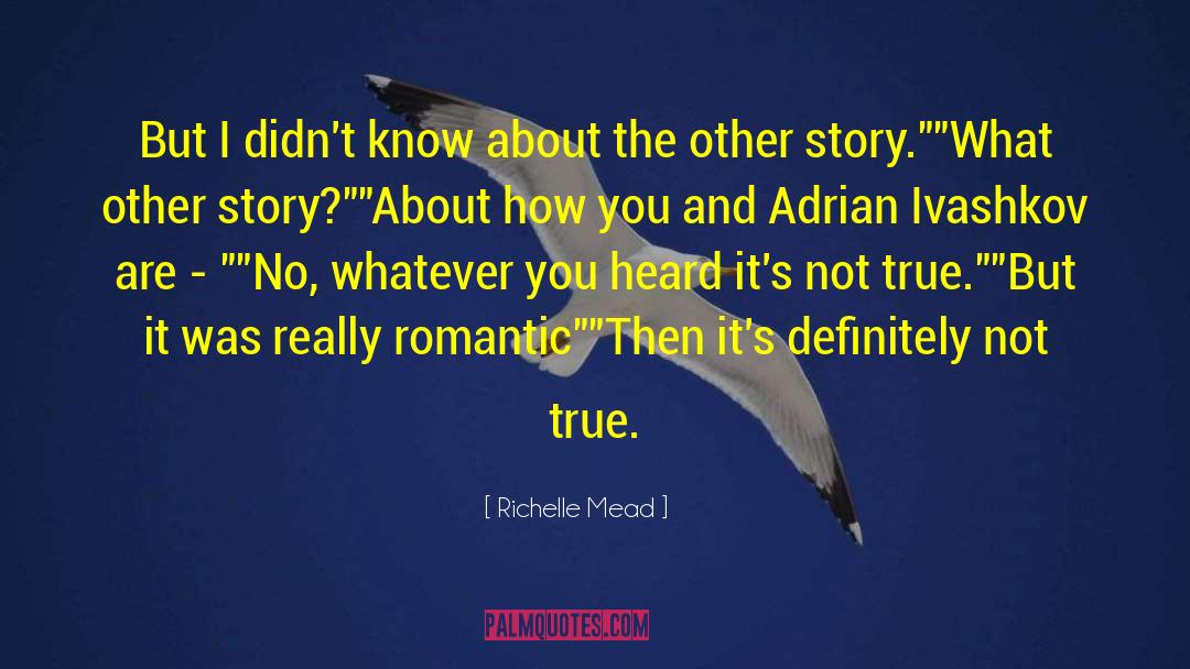 Really Romantic quotes by Richelle Mead