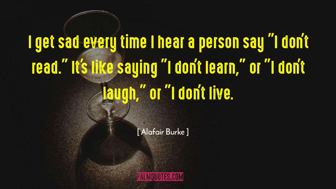 Really Sad quotes by Alafair Burke