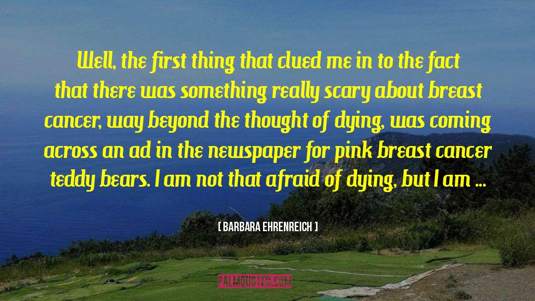 Really Scary quotes by Barbara Ehrenreich