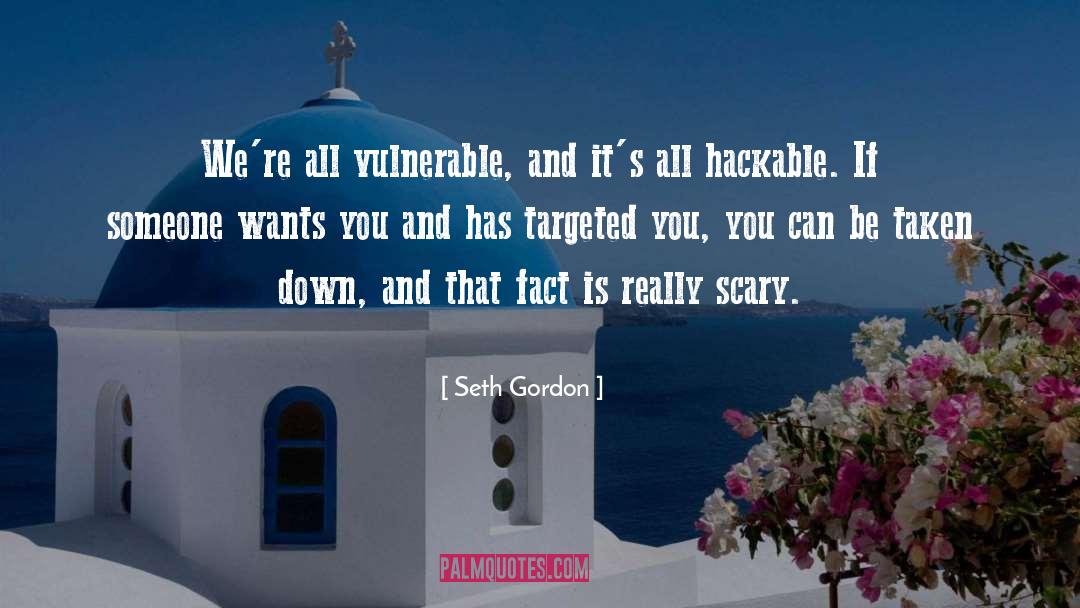 Really Scary quotes by Seth Gordon