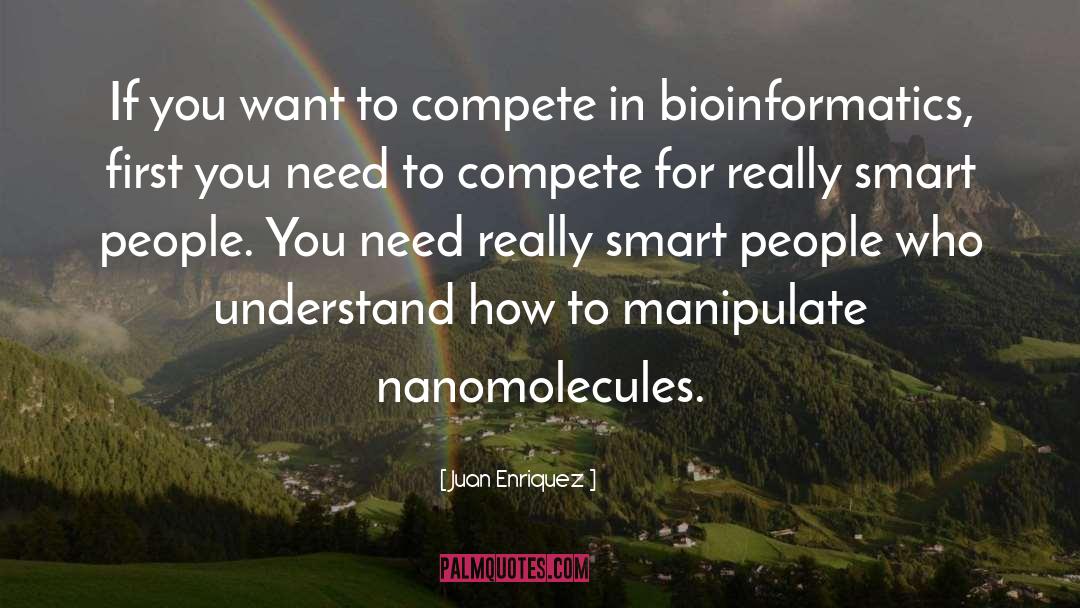 Really Smart quotes by Juan Enriquez