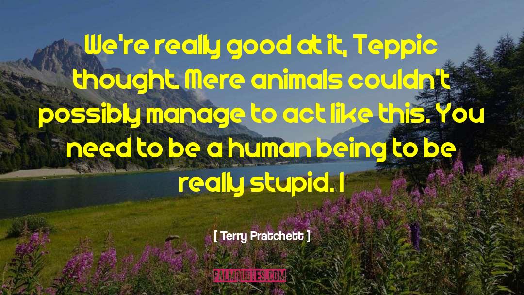 Really Stupid quotes by Terry Pratchett