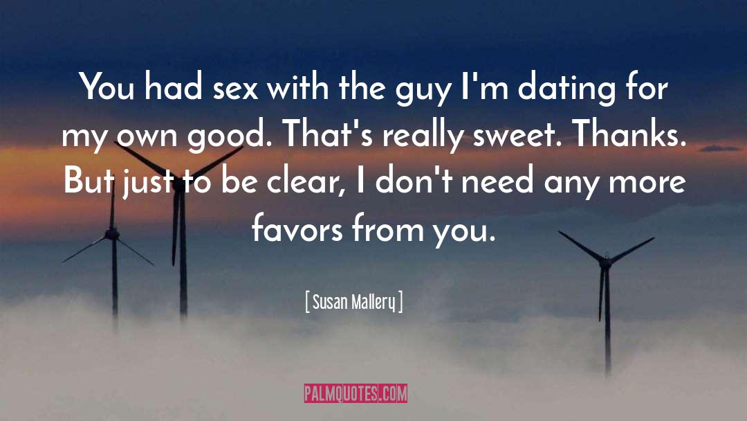 Really Sweet quotes by Susan Mallery