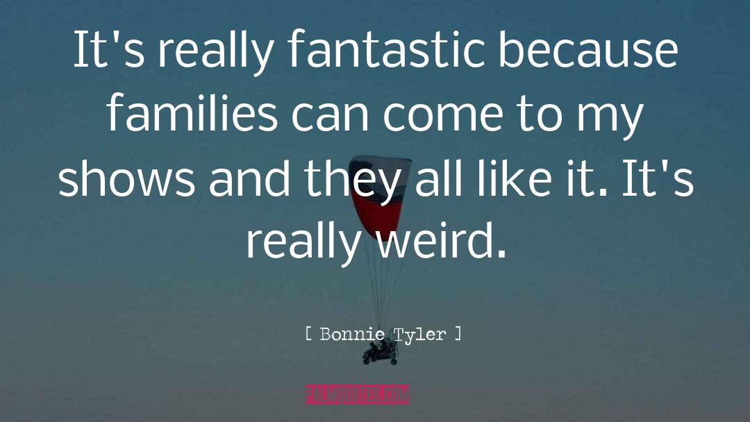 Really Weird quotes by Bonnie Tyler