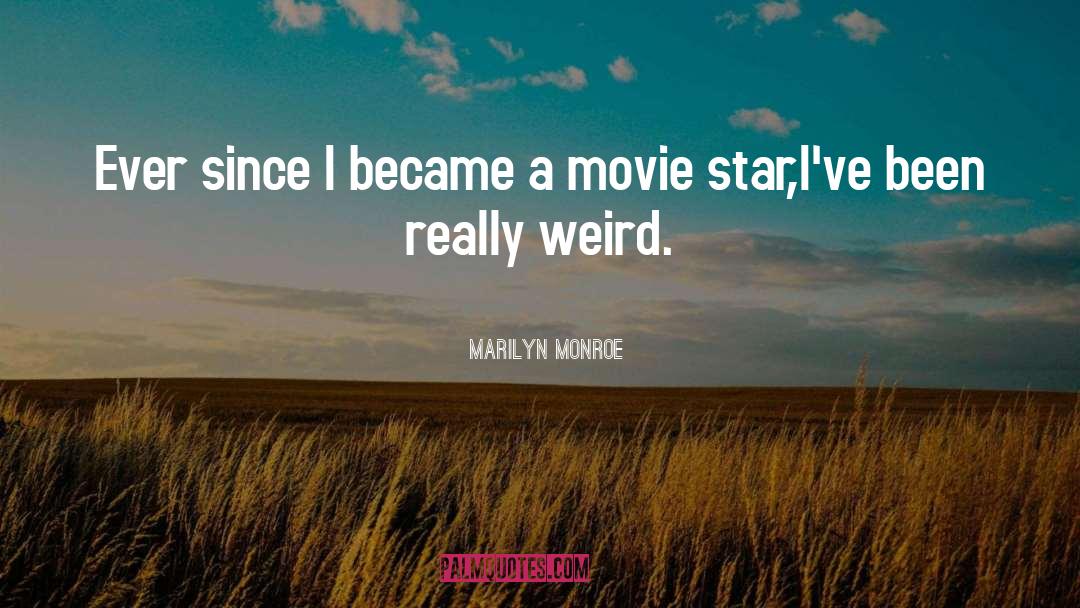 Really Weird quotes by Marilyn Monroe