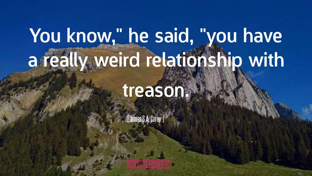 Really Weird quotes by James S.A. Corey