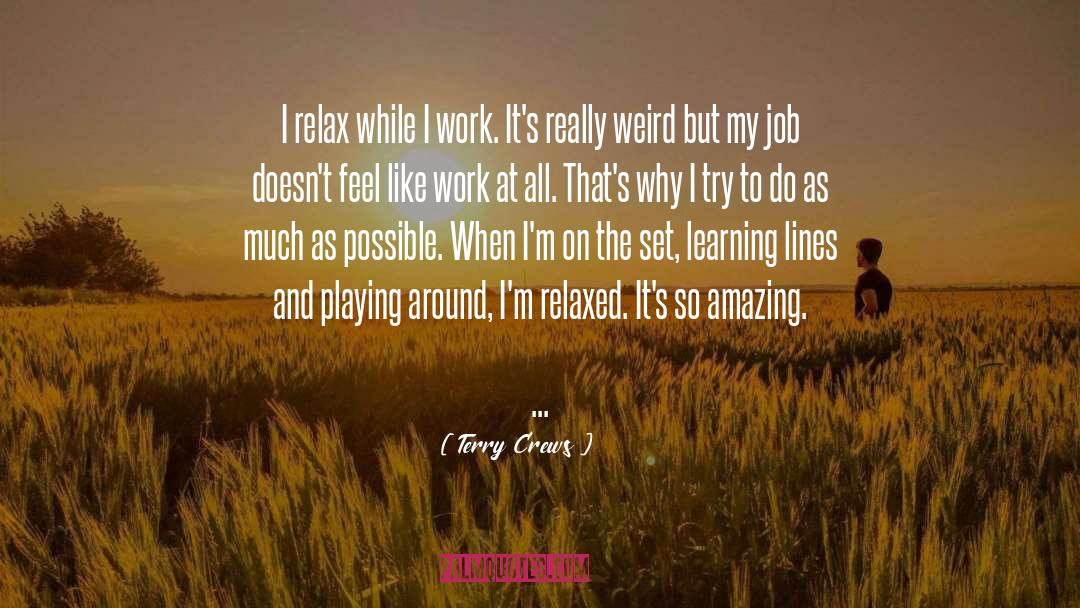 Really Weird quotes by Terry Crews