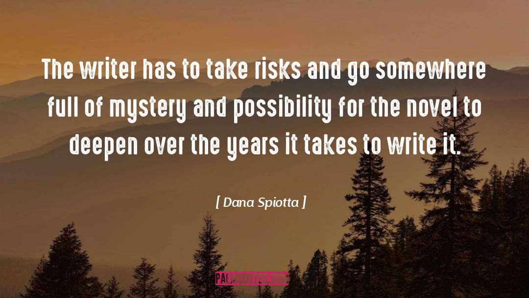 Realm Of Possibility quotes by Dana Spiotta