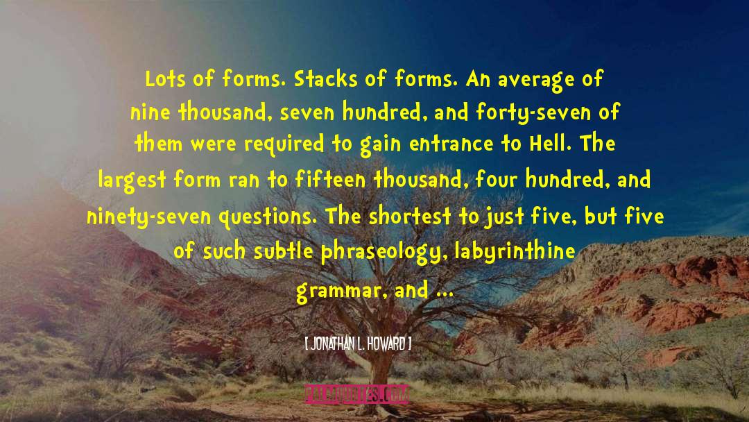 Realm Of The Forms quotes by Jonathan L. Howard