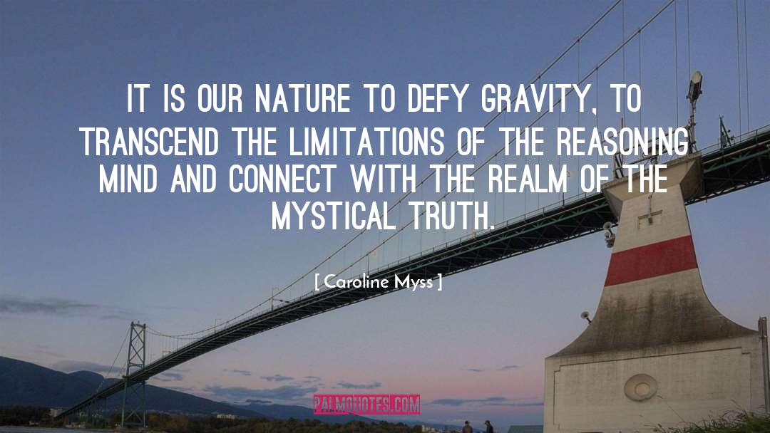 Realm quotes by Caroline Myss