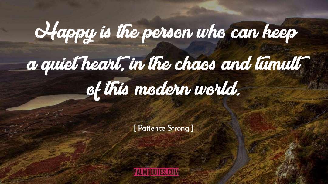 Realms Of Chaos quotes by Patience Strong