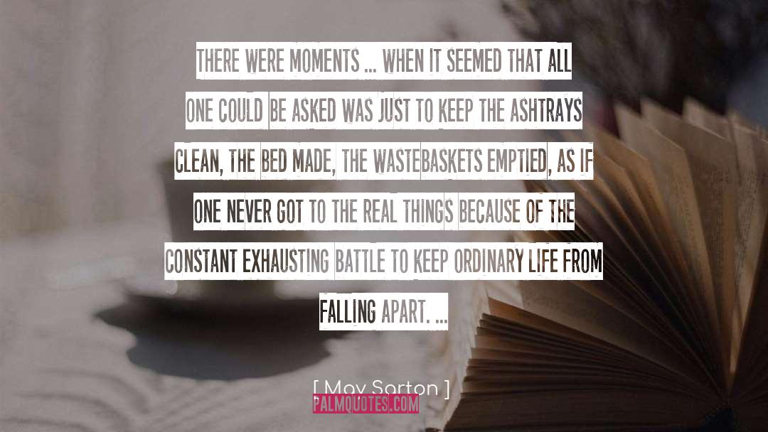 Realties Emptied quotes by May Sarton