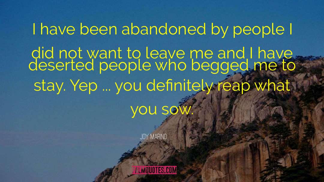 Reap What You Sow quotes by Joy Marino