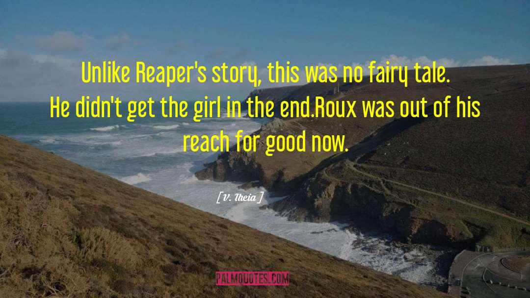 Reapers quotes by V. Theia