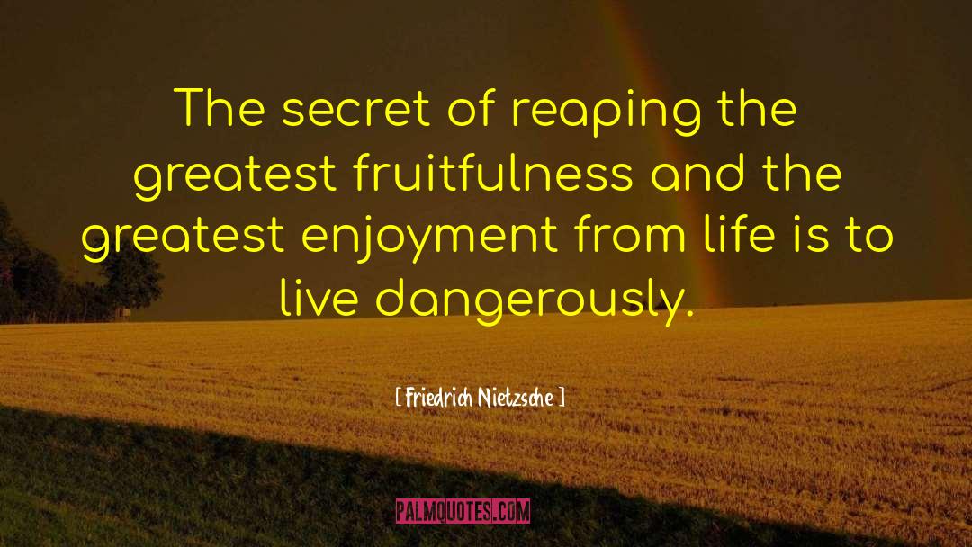 Reaping quotes by Friedrich Nietzsche
