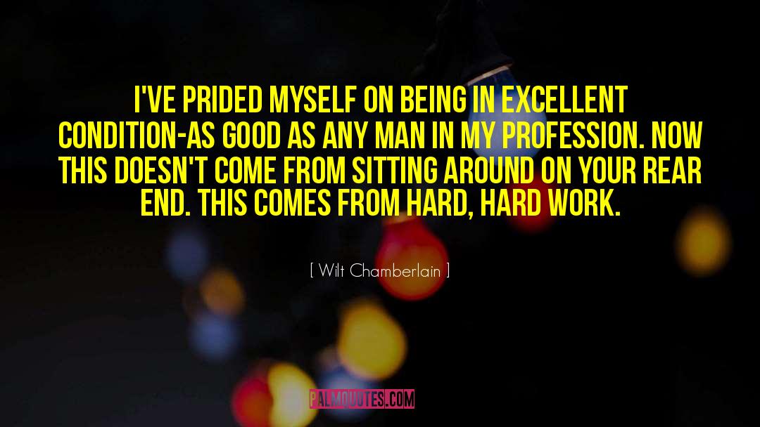 Rear End quotes by Wilt Chamberlain