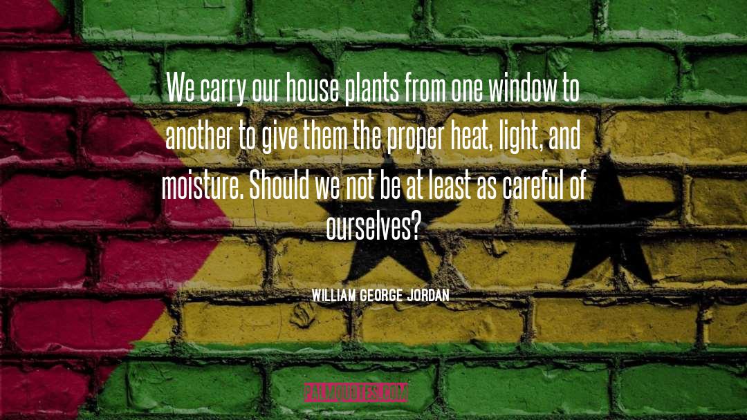 Rear Window quotes by William George Jordan