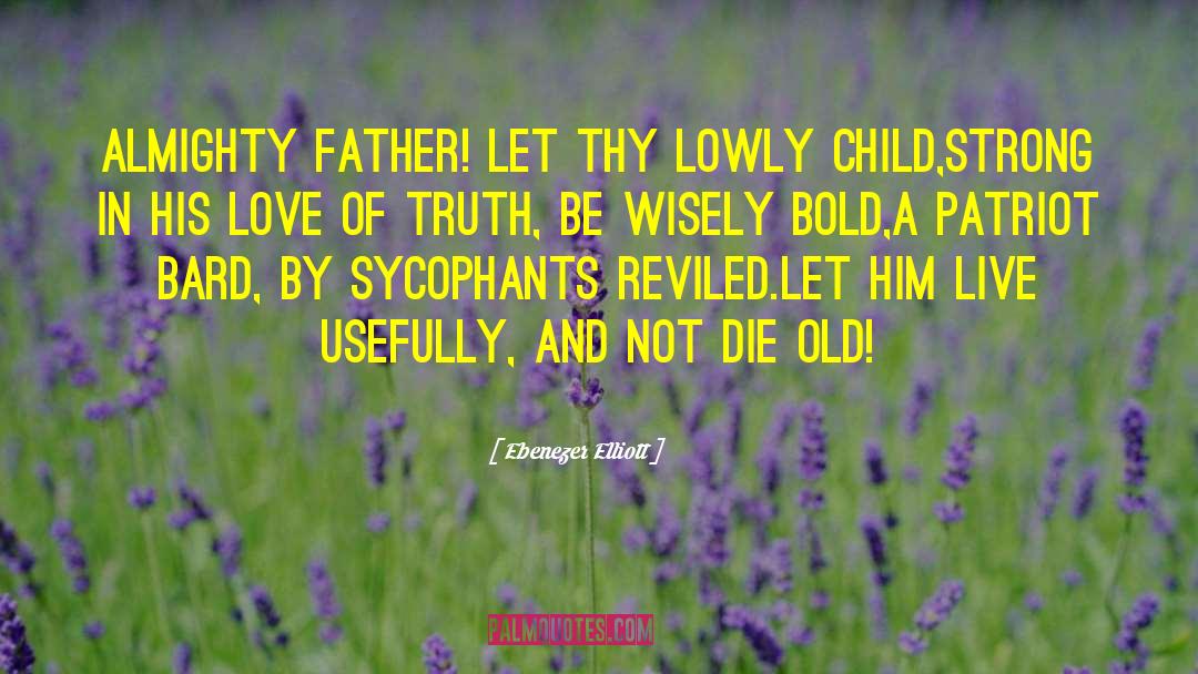 Rearing A Child quotes by Ebenezer Elliott