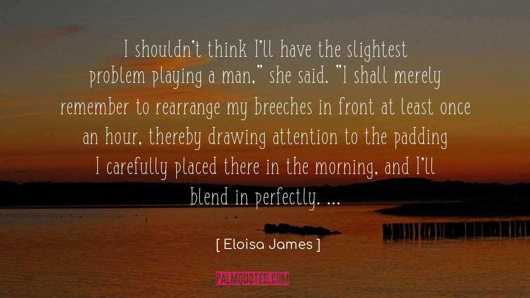 Rearrange quotes by Eloisa James