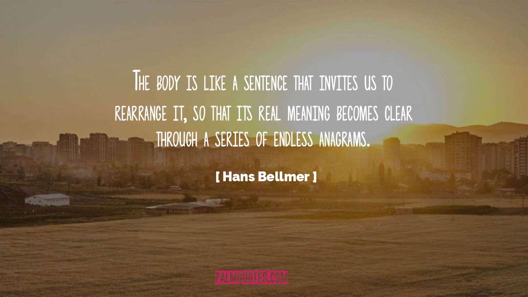 Rearrange quotes by Hans Bellmer