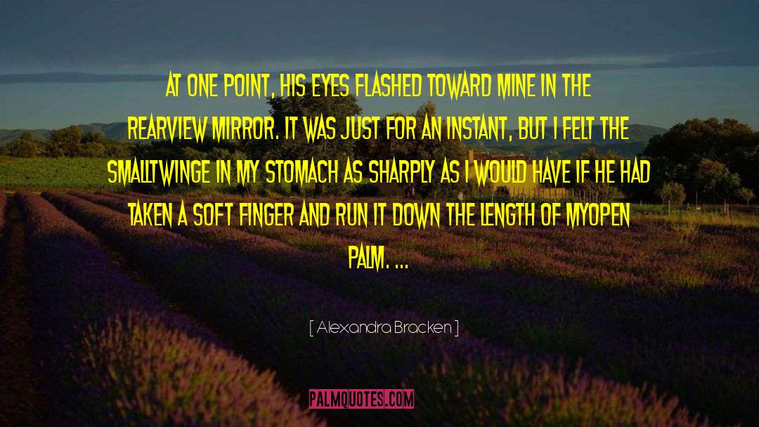 Rearview quotes by Alexandra Bracken