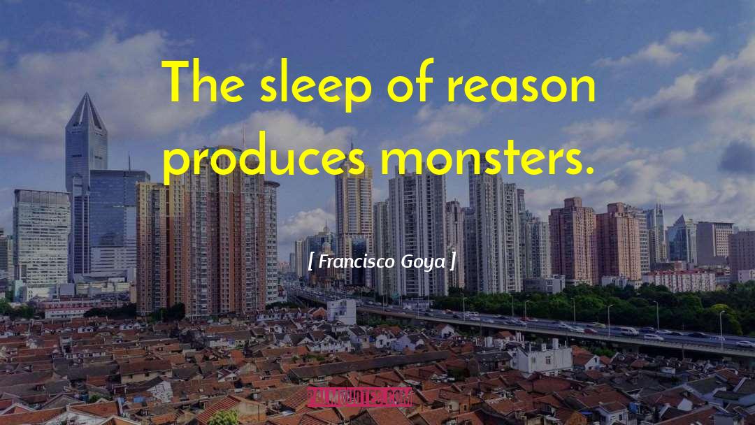 Reason Education quotes by Francisco Goya
