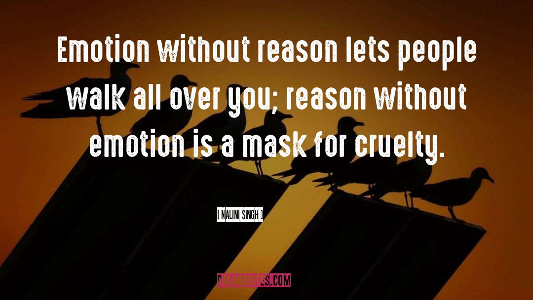 Reason Emotion quotes by Nalini Singh