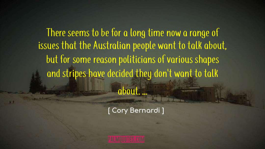 Reason For Everything quotes by Cory Bernardi