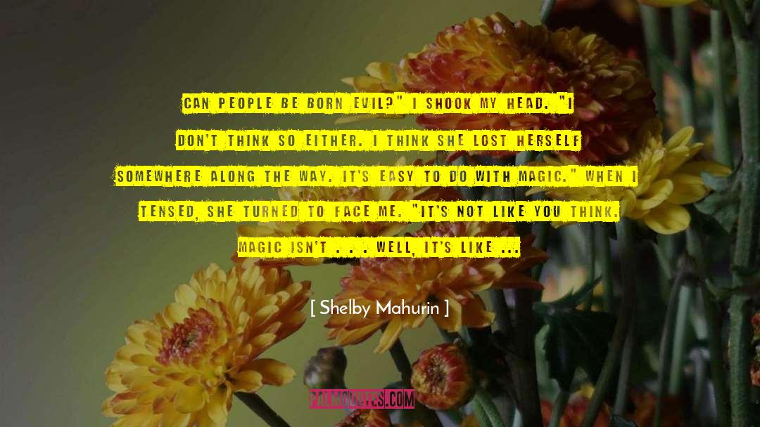 Reason For Life quotes by Shelby Mahurin
